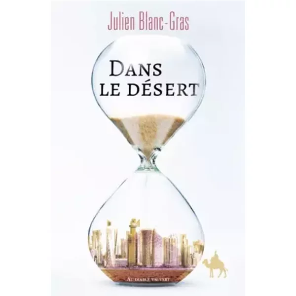 Dans Le DéSert - Julien Blanc-Gras-image
