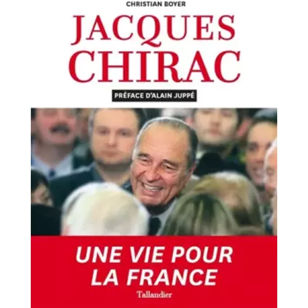 Jacques Chirac. Une Vie Pour La France-image