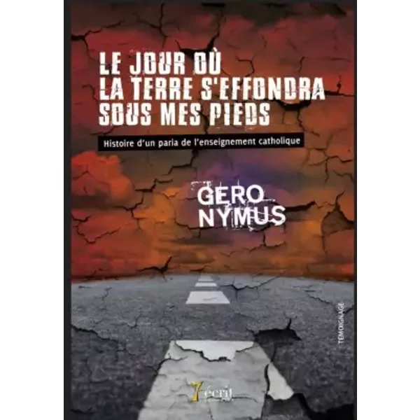 Le Jour Où La Terre S'effrondra Sous Mes Pieds - Gero Nymos-image