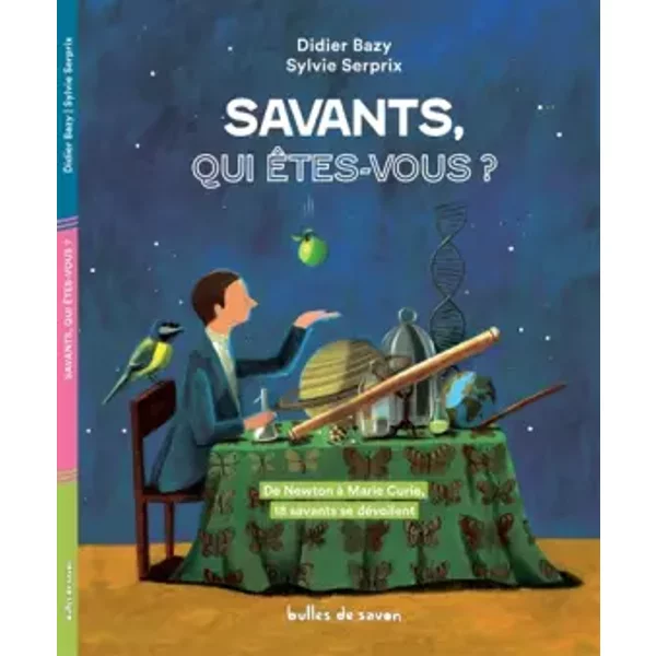 Savants, Qui êTes-Vous ? - Didier Bazy, Sylvie Serprix-image