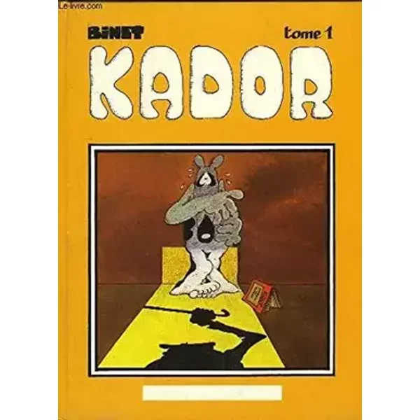 Kador, Tome 1 - BINET