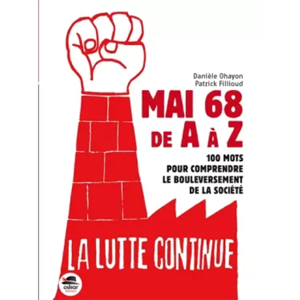 mai 68 de a a z: 100 MOTS POUR COMPRENDRE LE BOULEVERSEMENT DE LA SOCIÉTÉ (0) - Ohayon daniele