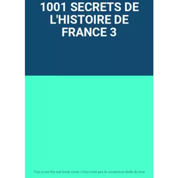1001 Secrets De L'histoire De France 3-image