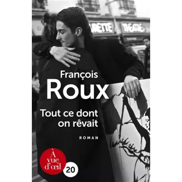 Tout Ce Dont On RêVait - FrançOis Roux-image