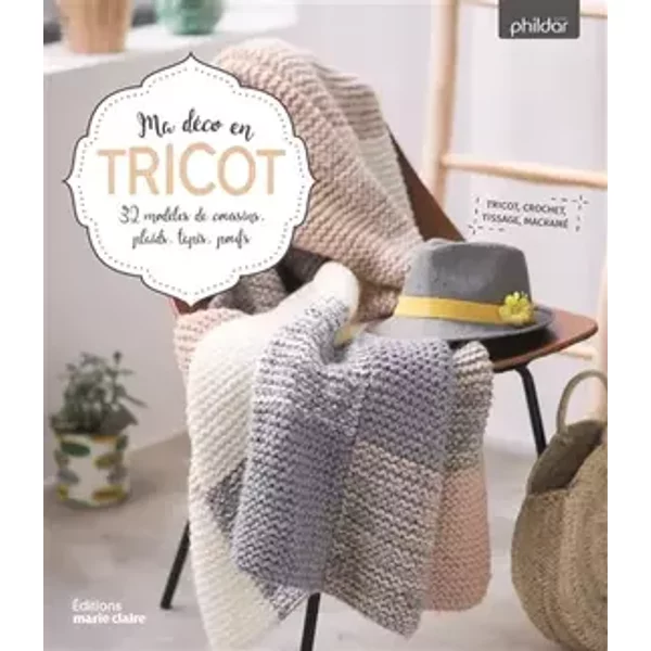 Ma déco en tricot: 32 modèles de coussins, plaids, tapis, poufs - Frédérique Alexandre