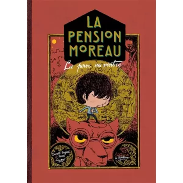 La Pension Moreau - Tome 2 - La peur au ventre - Marc Lizano, Benoît Broyart