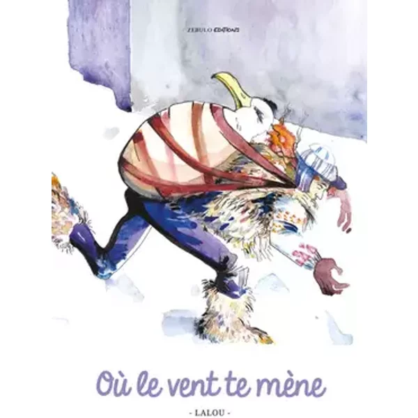 Où le vent te mène - Lalou