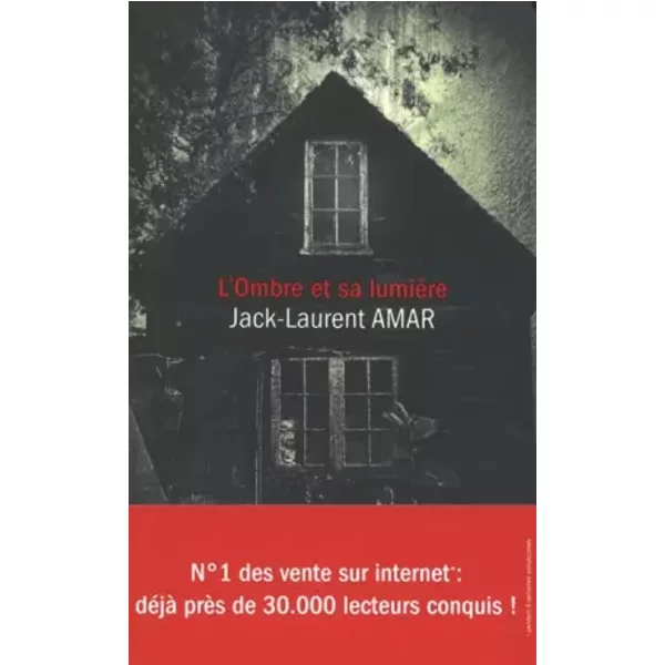 L'ombre Et Sa LumièRe - Jack-Laurent Amar-image