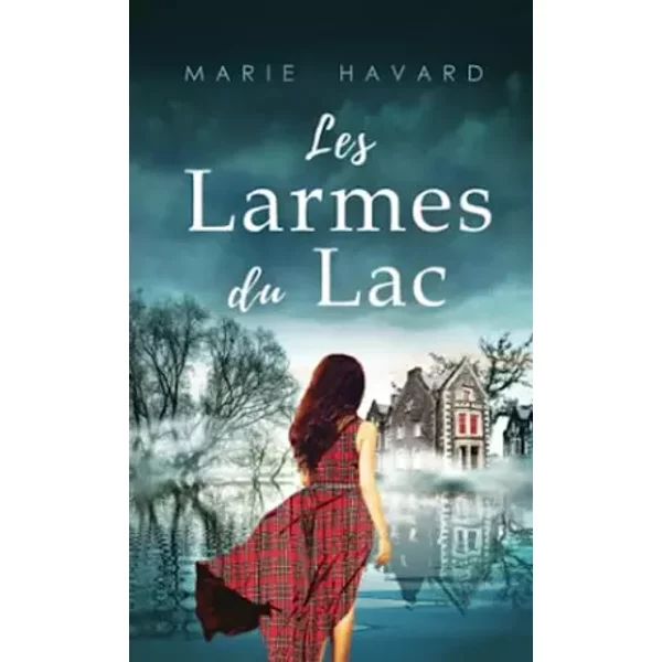 Les Larmes Du Lac: Le Secret De Lochan Wynd - Marie Havard-image