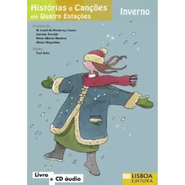 Histórias e Canções em Quatro Estações - Inverno (Portuguese Edition)