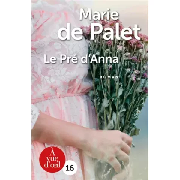 Le Pré d'Anna - Marie de Palet