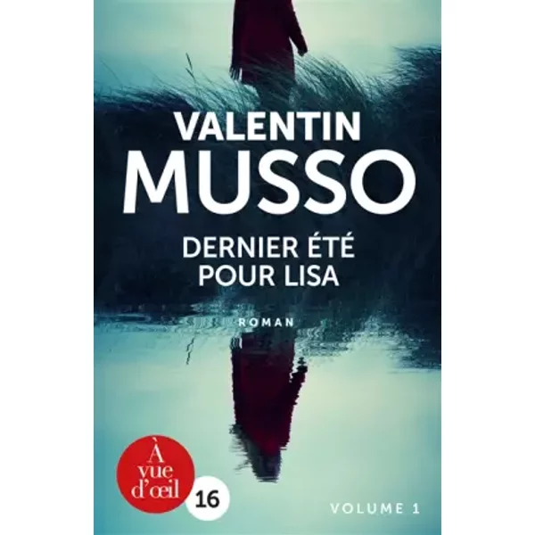 Dernier été pour Lisa : 2 volumes - Valentin Musso