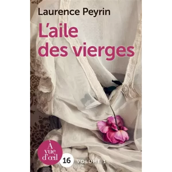 L'aile des vierges - Laurence Peyrin