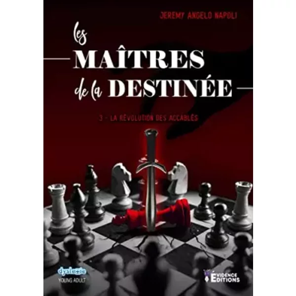 Les MaîTres De La DestinéE Tome 3: La RéVolution Des AccabléS - Jeremy Angelo Napoli-image