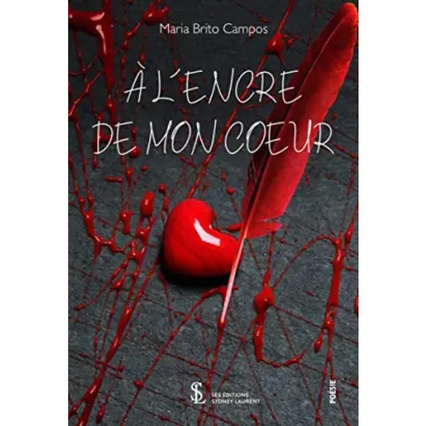 À L ENCRE DE MON COEUR - Maria Brito Campos