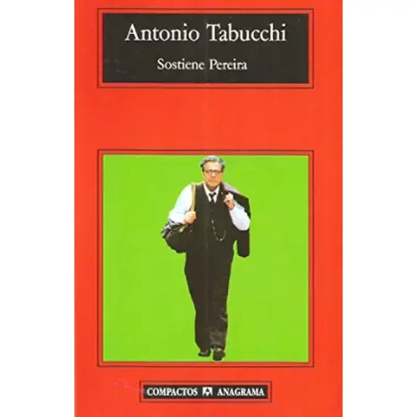 SOSTIENE PEREIRA - COMPACTOS 201 - - ANTONIO TABUCCHI