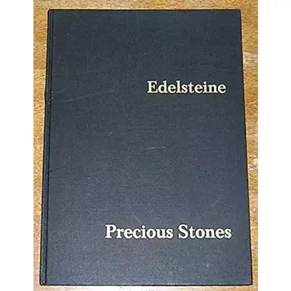 Edelsteine: Systematik und Beschreibung Mit 32 Farbtafeln -- Precious Stones: Classification and Description With 32 Coloured Plates (German - Hermann Bank, Verband der Edelstein