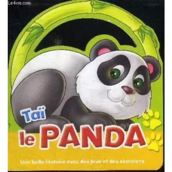 TAI LE Panda UNE Belle Histoire Avec DES Jeux ET DES Exercices - Collectif-image