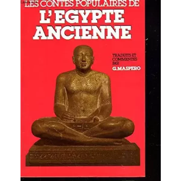 Les Contes Populaires De L'egypte Ancienne - G. Maspero (Traduit Et Commente Par)-image