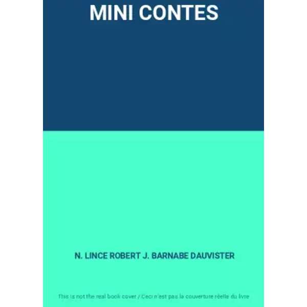 Mini Contes - N. Lince Robert J. Barnabe Dauvister-image