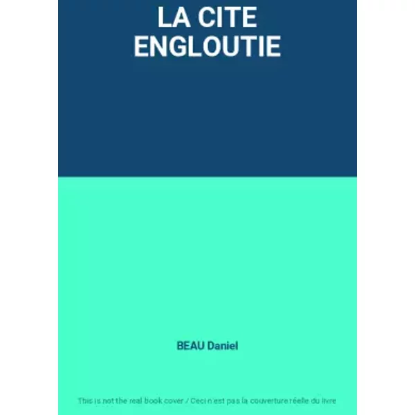 La Cite Engloutie - Beau Daniel-image