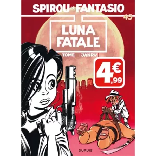 Spirou et Fantasio - Tome 45 - Luna fatale (Indispensables) - Tome