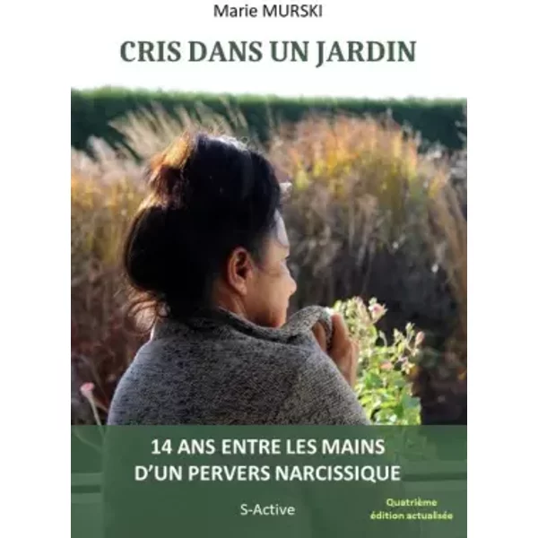 Cris dans un jardin - Marie Murski