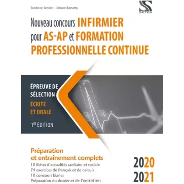 Nouveau Concours Infirmier Pour AS-AP Et Formation Professionnelle Continue 2020-2021 - Sandrine Schlick, Sabine Bonamy-image