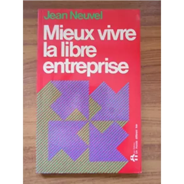 Mieux Vivre La Libre Entreprise / Neuvel, Jean / RéF54874-image
