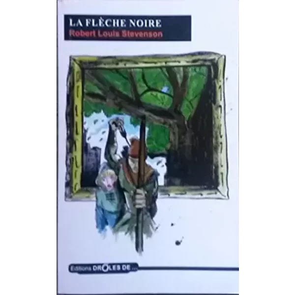 La FlèChe Noire - Robert Louis Stevenson-image