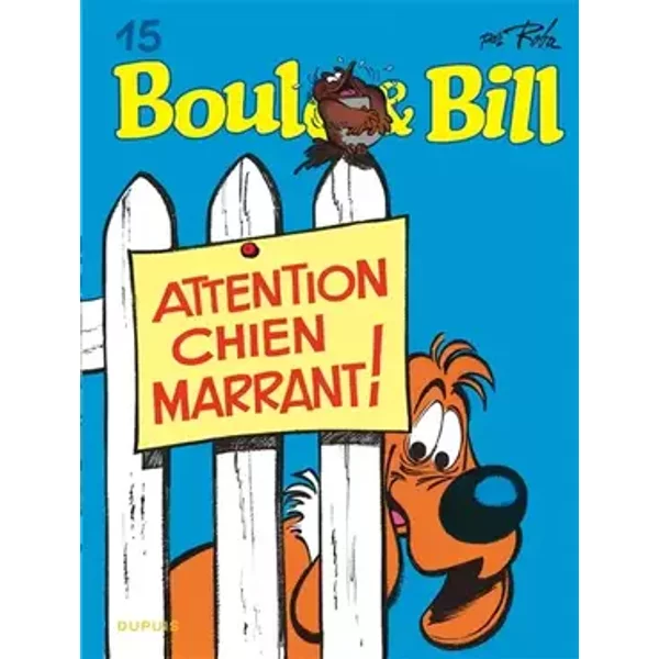 Boule et Bill - Tome 15 - Attention chien marrant ! - Jean Roba
