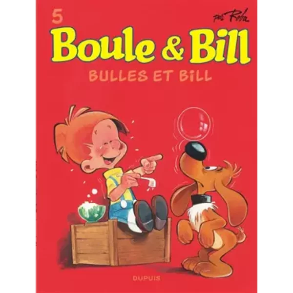 Boule et Bill - Tome 5 - Bulles et Bill - Roba Jean, Roba Jean