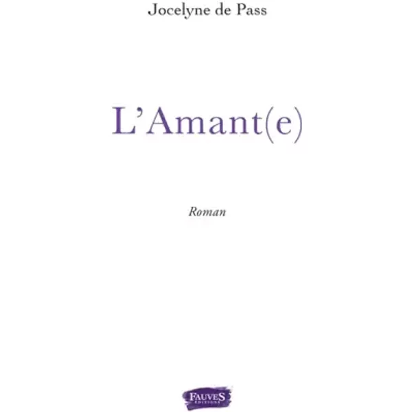 L'amant(E) - Jocelyne De Pass-image