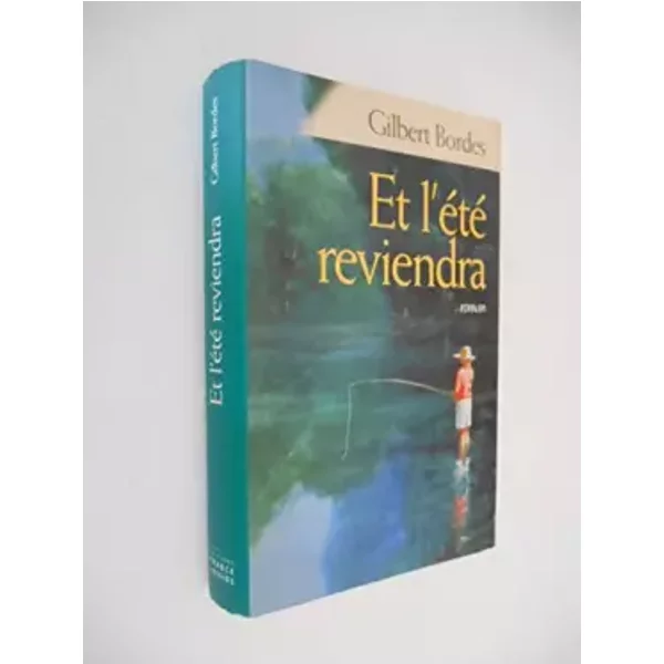 Et L'éTé Reviendra - Roman / Bordes, Gilbert / RéF55322 - Bordes Gilbert-image