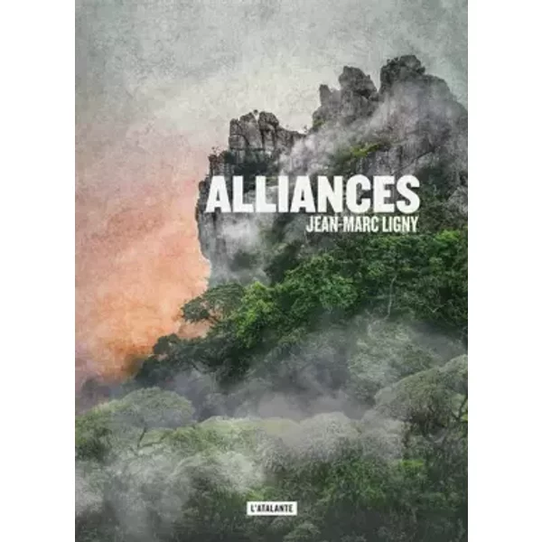 Alliances - Jean-Marc Ligny