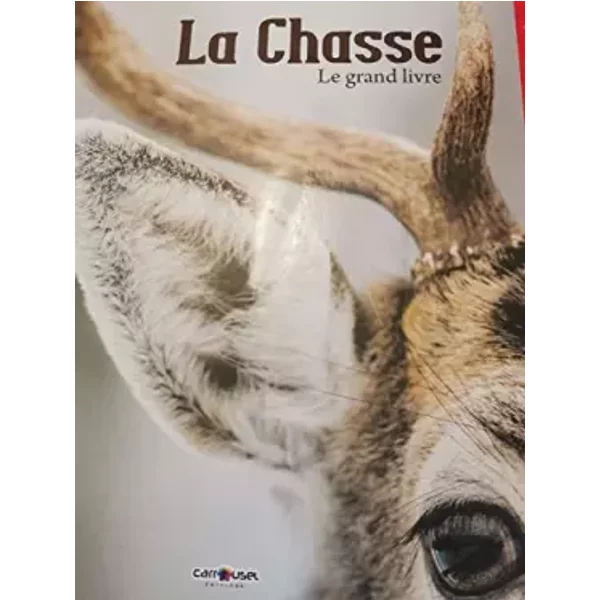 LA Chasse LE Grand Livre-image