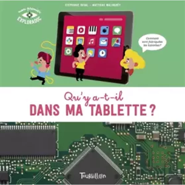 Qu'y A T-Il Dans Ma Tablette ? - Stephanie Duval, Matthias Malingrey-image