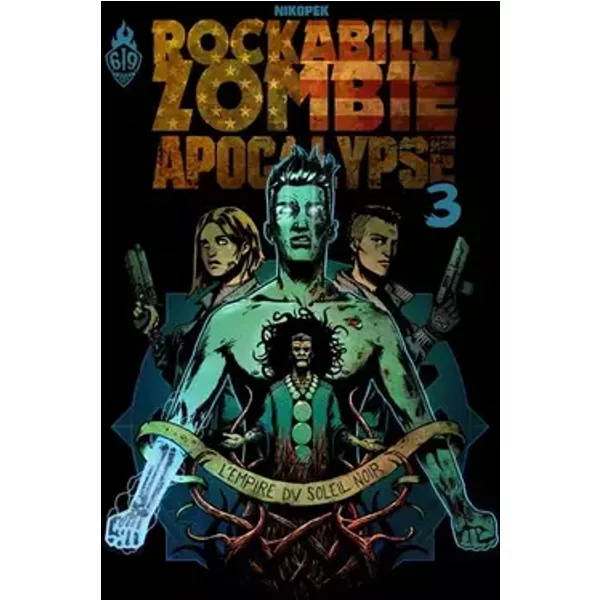 Rockabilly Zombie Apocalypse - Tome 3 - L'Empire - Nikopek
