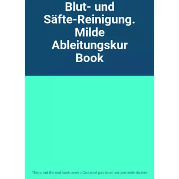 Blut- und Säfte-Reinigung. Milde Ableitungskur Book