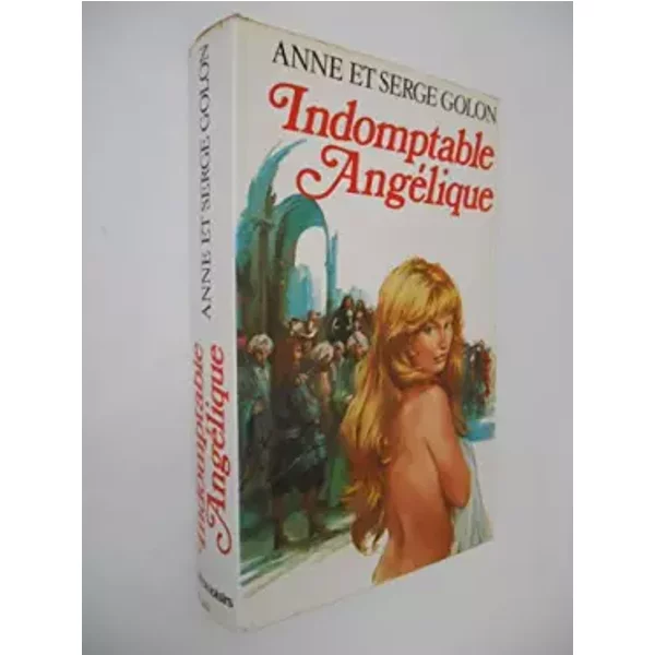 Indomptable AngéLique / Golon, Anne Et Serge / RéF23323 - Anne Et Serge Golon-image