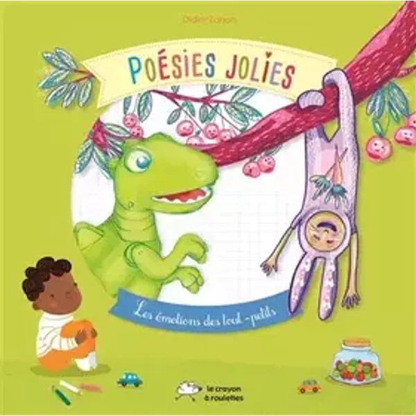 Poésies jolies: Les émotions des tout-petits - Didier Zanon