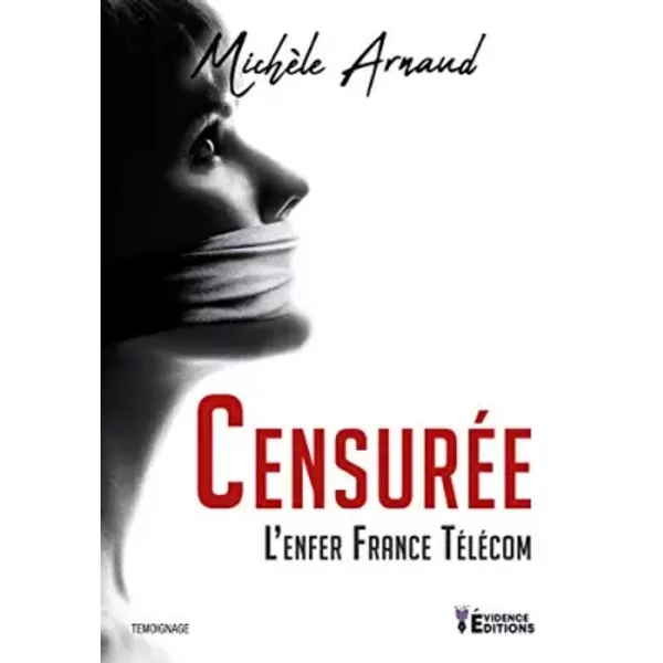 CensuréE: L'enfer France TéLéCom - MichèLe Arnaud-image