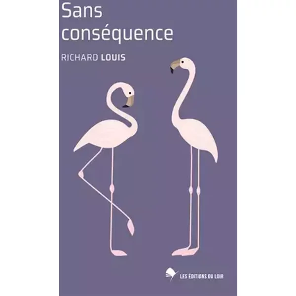 Sans conséquence - Richard Louis