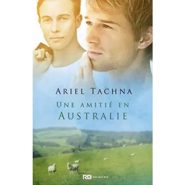 Une amitié en Australie: La ferme de Lang Downs, T5 - Ariel Tachna