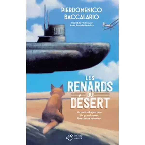 Les Renards Du DéSert - Pierdomenico Baccalario, Gianni De Conno Et AnaïS Bouteille-Bokobza-image