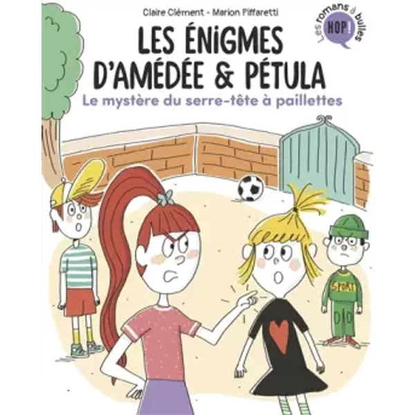 Les énigmes d'Amédée et Pétula, Tome 03: Le mystère du serre-tête à paillettes - Claire Clément, Marion Piffaretti