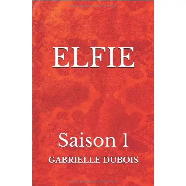 Elfie: Saison 1 - Gabrielle Dubois-image
