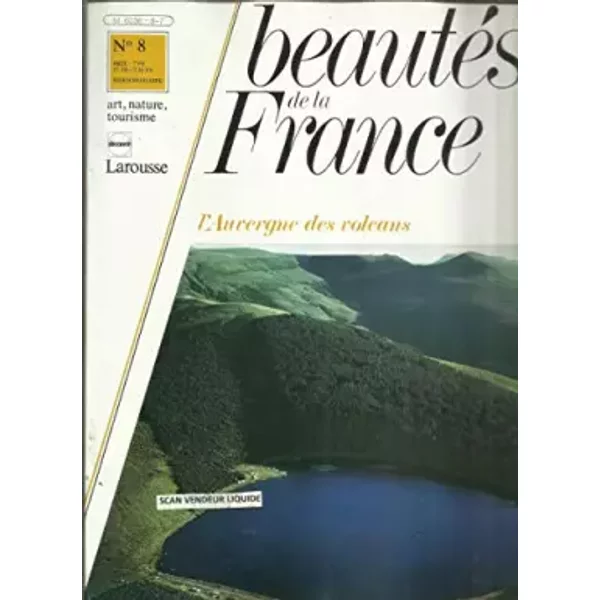 L'auvergne Et Les Volcans - Perrier-Robert A. - Larousse BeautéS De La France N° 8-image