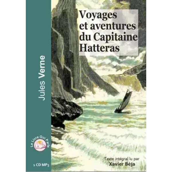 Voyages Et Aventures Du Capitaine Hatteras - Verne Jules, BéJa Xavier-image