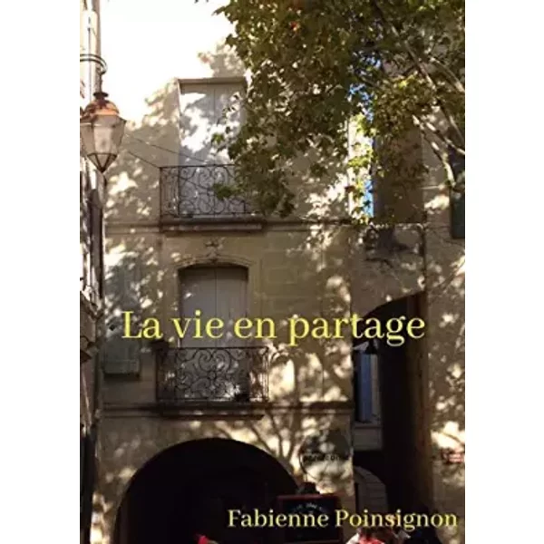 La Vie En Partage - Fabienne Poinsignon-image
